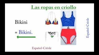 Aprann rad yo an kreyòl  Aprender las ropas en criollo  EspañolCréole número 13 [upl. by Thorndike]