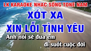 Karaoke Liên Khúc Nhạc Sống Tone Nam Toàn Bài Hay  Xin Lỗi Tình Yêu  Xót Xa  Nguyễn Linh [upl. by Parfitt]