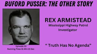 33 BUFORD PUSSER The Other Story Rex Armistead [upl. by Myrlene]