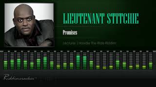 Lieutenant Stitchie  Promises Lecturer  Handle The Ride Riddim HD [upl. by Aydiv]