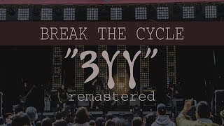 BREAK THE CYCLE  Зүү REMASTERED [upl. by Brownley]