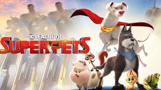 DC League of SuperPets 2022 Movie  Dwayne Johnson Kevin Hart  Fact amp Review [upl. by Guy]