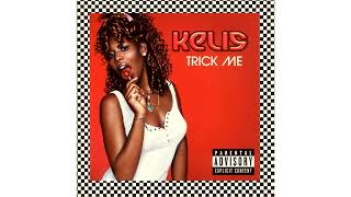 Kelis  Trick Me Instrumental [upl. by Nowahs]