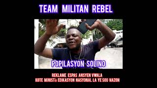 team militan rebel rebel  retrouvay solino [upl. by Riki121]