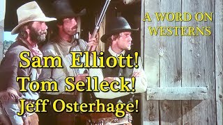 Sam Elliott Tom Selleck Jeff Osterhage are THE SACKETTS Interview with Jeff Osterhage AWOW [upl. by Enialehs]