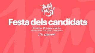 Festa dels candidats de Junts pel SÃ­ [upl. by Kimura]