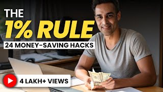 24 EASY and EFFECTIVE MONEY SAVING HACKS for 2024  Ankur Warikoo Hindi [upl. by Novihs]