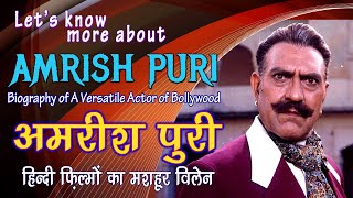 LETS KNOW MORE ABOUT AMRISH PURI  MOGAMBO OF BOLLYWOOD [upl. by Nyra414]