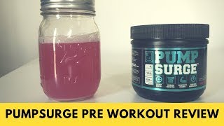 PUMPSURGE Pre Workout Review [upl. by Ecinrahs]