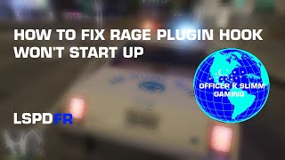 RAGE PLUGIN HOOK WONT START FIX MAY 2022 GTA V LSPDFR [upl. by Robi]