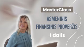 MasterClass Asmeninis Finansinis Proveržis  I dalis [upl. by Yhtak565]