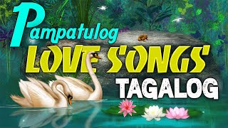 Pampatulog Opm Tagalog Love Songs 80s 90s With Lyrics 💥 Nonstop Opm Love Songs Tagalog Pampatulog [upl. by Eaner581]