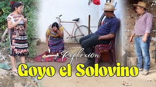 Goyo el Solovino [upl. by Letsirk]