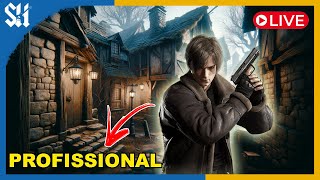 TENTANDO NO PROFISSIONAL Resident Evil 4 Remake  LIVE [upl. by Htnnek]