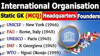 International Organisations amp Headquarters  Top MCQ  Chairman  Current Affairs 2024 current [upl. by Ramirolg]