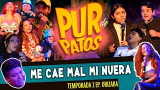 Me cae mal mi nuera  Pur de Patos T2 Ep Orizaba 29082024 [upl. by Ecnerwal523]