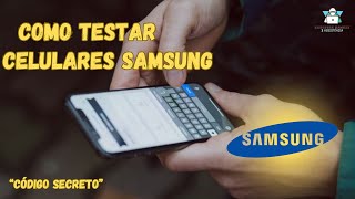 Dica Rápida como testar aparelho Samsung  Menu Secreto [upl. by Natascha]