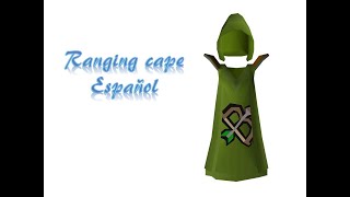 Ranging cape 1  99 OSRS Español [upl. by Lenrow]