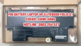 Pin Battery Laptop HP EliteBook Folio G1 EO04XL Chính hãng  Hotline 0903 254 527 [upl. by Alison]