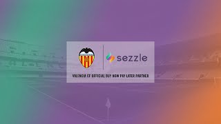 SEZZLE NUEVO OFFICIAL PARTNER DEL VALENCIA CF [upl. by Flint]