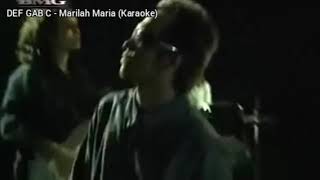 DEF GAB C  Marilah Maria Karaoke [upl. by Llednek53]