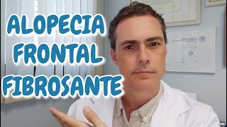 Dermatólogo explica qué es la alopecia frontal fibrosante [upl. by Hendrik491]