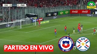 CHILE VS PARAGUAY  ELIMINATORIAS SUDAMERICANAS  EN VIVO 🔴 [upl. by Yelyah814]