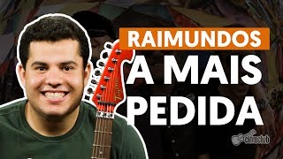 A Mais Pedida  Raimundos aula de guitarra [upl. by Akenn238]