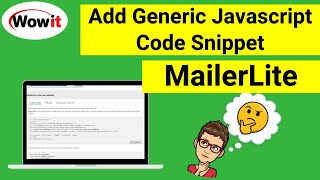 Add MailerLite Generic Javascript Snippet On WordPress Site Part 2 of 5 [upl. by Batty]