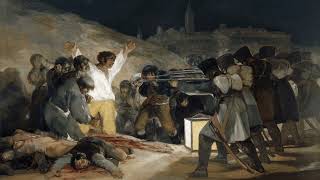 The Third of May – Francisco de Goya [upl. by Roter]