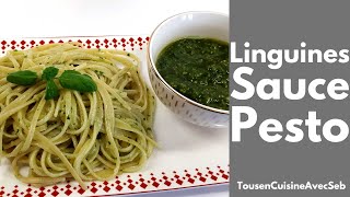 RECETTE de LINGUINES SAUCE PESTO Tous en cuisine avec Seb [upl. by Rupert]