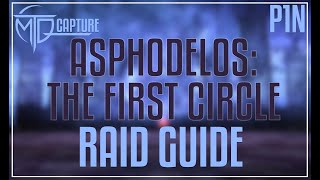 Asphodelos The First Circle Raid Guide [upl. by Geminian]