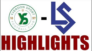 Yverdon Sport vs Lausanne Sport 03 Highlights  Swiss Super League 2425 [upl. by Ardnod]