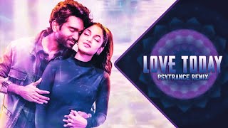 Love Today Remix  PsyTrance Mix  REMIX DHEENA MJ  Tamil Remix [upl. by Korten]