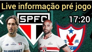 Live informação SP pré jogo Copa do Brasil São Paulo x Águia de Marabá provável escalação SP [upl. by Vel]