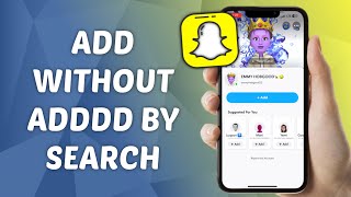 How to Add Someone Without Added By Search on Snapchat [upl. by Airdnax]