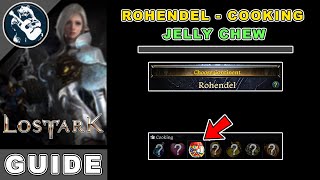 Jelly Chew Location in Lost Ark  Rohendel Cooking Locations Guide [upl. by Manoop]