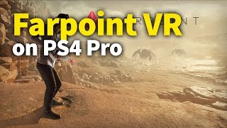 Farpoint VR on PS4 Pro [upl. by Akli]