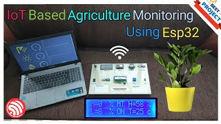 66 IoT🌐 Agriculture🌾 Monitoring💻 Using ESP32  Temp🌡️  Humidity🍃  Moisture💧 Light Intensity🔆 [upl. by Arlyn]