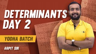 DETERMINANTS  DAY 2  YODHA BATCH  ARPIT SIR  NDA 2023 MATHS CLASSES [upl. by Everara]