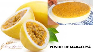 POSTRE DE MARACUYÁ [upl. by Yim]