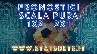 METODO MATEMATICO 1X2 SULLA FAVORITA PRONOSTICI 1X2 o 2X1 AFFIDABILI GRAZIE ALLA SCALA PURA [upl. by Ecarret]