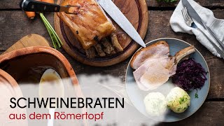 Klassiker aus dem Römertopf  Schweinebraten mit Rotkraut und Klößen [upl. by Asilad983]