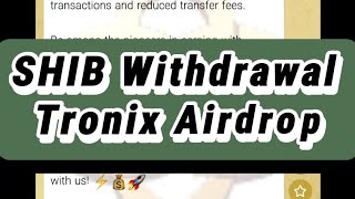 2nd Shiba Inu withdrawal on Tronix Telegram airdrop step by step guide [upl. by Nnylasor]