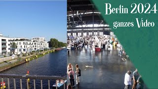 Berlin 2024  ganzes Video [upl. by Petersen324]