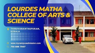 Lourdes Matha College of Arts amp Science  Kuttichal  mycampusadmissioncom [upl. by Aihcrop]