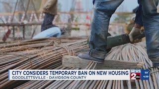 Goodlettsville considers temporary ban on new housing [upl. by Nwahsed]