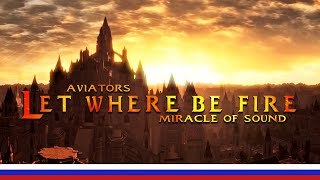 Aviators  Let There Be Fire ft Miracle of Sound RUSSIAN COVER [upl. by Sebbie551]