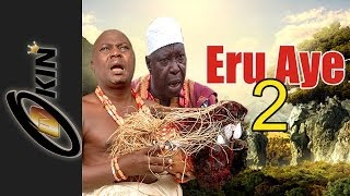 ERU AYE Part 2 Latest nollywood movie 2014 [upl. by Rachael]