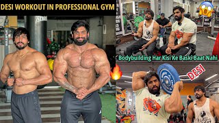 Desi Workout In Professional Gym😱 Nitin Bhai K Sath Desi Workout Ka Experience 🔥  Vipin Yadav [upl. by Doxia]